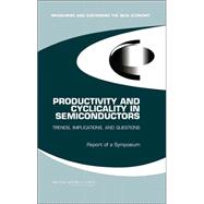 Productivity And Cyclicality In Semiconductors
