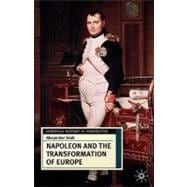 Napoleon and the Transformation of Europe