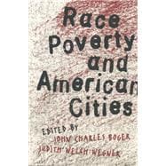 Race, Poverty, and American Cities