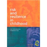 Risk and Resilience in Childhood