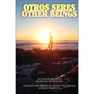 Otros Seres: Other Beings