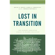 Lost in Transition The Journey from High School to Higher Education