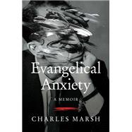 Evangelical Anxiety