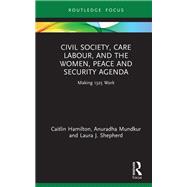 Civil Society, Care Labour, and the Women, Peace and Security Agenda