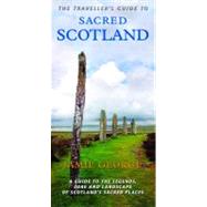 The Traveller's Guide to Sacred Scotland