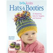 BabyKnits Hats & Booties 15 Matching Sets for Noggins and Tootsies