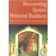 Recovering Spain's Feminist Tradition