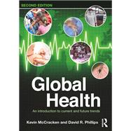 Global Health: An Introduction to Current and Future Trends