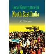 Local Governance in North-East India