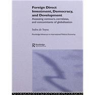 Foreign Direct Investment, Democracy and Development
