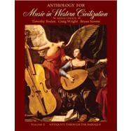 Anthology for Music in Western Civilization, Volume I Media Update