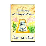 Reflections of Cherished Love
