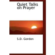 Quiet Talks on Prayer