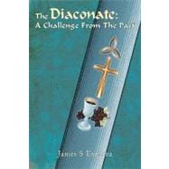 The Diaconate: A Challenge from the Past