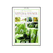Stitch and Stencil : Over 40 Easy Fabric-Based Projects
