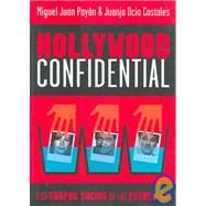 Hollywood Confidential: Los Trapos Sucios De Las Estrellas / The Star's Dirty Laundry