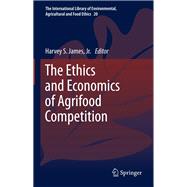 The Ethics and Economics of Agrifood Competition