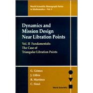 Dynamics and Mission Design Near Libration Points