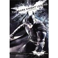 The Dark Knight Legend: Junior Novel,9780606262750 The Dark Knight Legend: Junior Novel,9780606262750