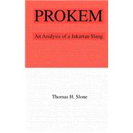 Prokem : An Analysis of a Jakartan Slang