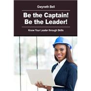 Be the Captain! Be the Leader!