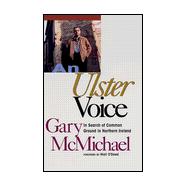 An Ulster Voice : In Search of Common Ground in Northern Ireland