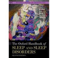 The Oxford Handbook of Sleep and Sleep Disorders
