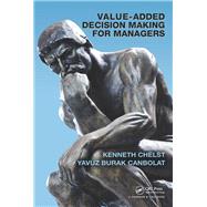 Value-Added Decision Making for Managers
