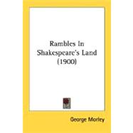 Rambles In Shakespeare's Land