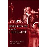 Pope Pius XII and the Holocaust