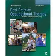 Best Practice Occupational Therapy for Children and Families in Community Settings