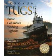 Skookum Tugs British Columbia's Working Tugboats