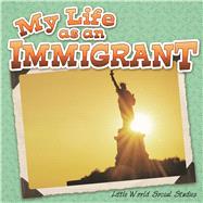 My Life As an Immigrant