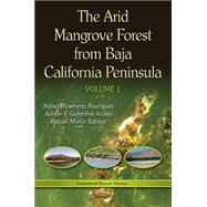 The Arid Mangrove Forest from Baja California Peninsula