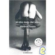 El otro lado del sexo / The Other Side of Sex