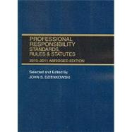 Professional Responsibility, Standards, Rules & Statutes 2010-2011