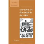 Universities and Elites in Britain since 1800