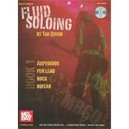 Fluid Soloing Arpeggios for Lead Rock Guitar, Book 1