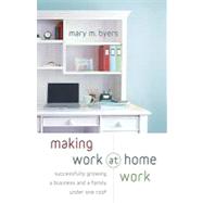 Making Work at Home Work