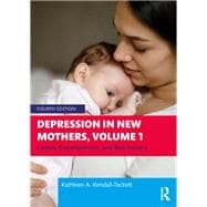 Depression in New Mothers, Volume 1