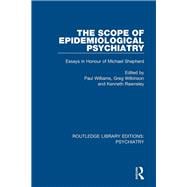 The Scope of Epidemiological Psychiatry: Essays in Honour of Michael Shepherd