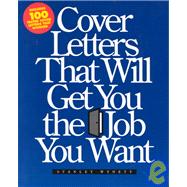 Cover Letters That Will Get You the Job You Want
