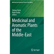Medicinal and Aromatic Plants of the Middle-east