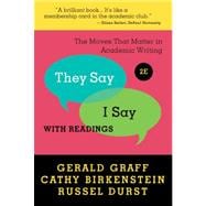 They Say / I Say : The Moves That Matter in Academic Writing with Readings,9780393912753