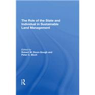 The Role of the State and Individual in Sustainable Land Management