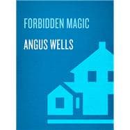 Forbidden Magic The Godwars Book 1