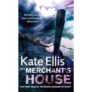 The Merchant's House The Wesley Peterson Series, Book 1