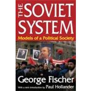 The Soviet System: Models of a Political Society