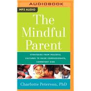 The Mindful Parent
