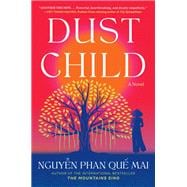 Dust Child A Novel